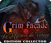 Grim Façade: Le Mystère de Venise Edition Collector