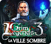 Grim Legends 3: La Ville Sombre