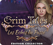 Grim Tales: Les Échos du Passé Édition Collector