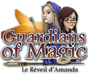 Guardians of Magic: Le Réveil d'Amanda