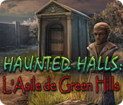 Haunted Halls: L'Asile de Green Hills