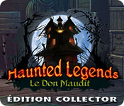 Haunted Legends: Le Don Maudit Édition Collector