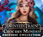 Haunted Train: Choc des Mondes Édition Collector