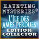 Haunting Mysteries: L'Ile des Ames Perdues Edition Collector