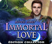 Immortal Love: Réveil Amer Édition Collector