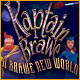 Kaptain Brawe: A Brawe New World