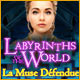 Labyrinths of the World: La Muse Défendue