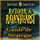 Mystery Case Files: Retour à Ravenhearst - Guide de Stratégie ™
