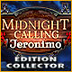 Midnight Calling: Jeronimo Édition Collector