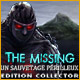 The Missing: Un Sauvetage Périlleux Edition Collector