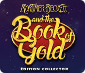 Mortimer Beckett and the Book of Gold Édition Collector