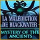 Mystery of the Ancients: La Malédiction de Blackwater