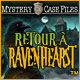 Mystery Case Files: Retour à Ravenhearst &trade;