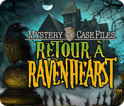 Mystery Case Files: Retour à Ravenhearst &trade;