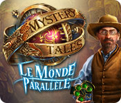Mystery Tales: Le Monde Parallèle
