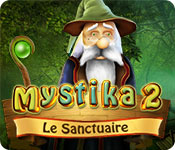 Mystika 2: Le Sanctuaire