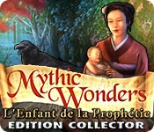 Mythic Wonders: L'Enfant de la Prophétie Edition Collector