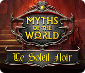Myths of the World: Le Soleil Noir