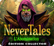 Nevertales: L'Abomination Édition Collector