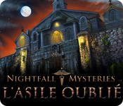 Nightfall Mysteries: L'Asile Oublié