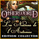 Otherworld: Les Nuances de l'Automne Edition Collector