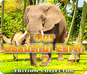Our Beautiful Earth 7 Édition Collector