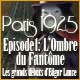 Paris 1925: L'Ombre du Fantôme - Les grands débuts d'Edgar Lance