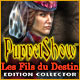 PuppetShow: Les Fils du Destin Edition Collector