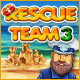Rescue Team 3