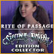 Rite of Passage: Le Spectacle Parfait Edition Collector
