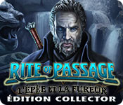 Rite of Passage: L'Épée et la Fureur Édition Collector