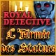 Royal Detective: L'Armée des Statues