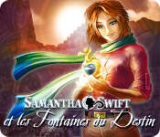 Samantha Swift et les Fontaines du Destin