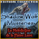 Shadow Wolf Mysteries: La Malédiction de la Pleine Lune - Edition Collector