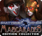Shattered Minds: Mascarades Edition Collector