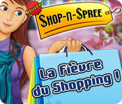 Shop-n-Spree: La Fièvre du Shopping