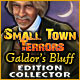 Small Town Terrors: Galdor's Bluff Edition Collector