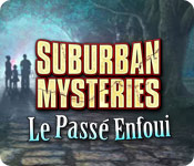 Suburban Mysteries: Le Passé Enfoui