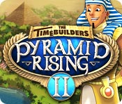 The TimeBuilders: Pyramid Rising II