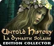 Untold History: La Dynastie Solaire Edition Collector