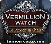 Vermillion Watch: Le Prix de la Chair Édition Collector