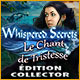 Whispered Secrets: Le Chant de Tristesse Édition Collector