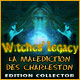 Witches' Legacy: La Malédiction des Charleston Edition Collector