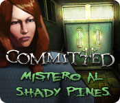 Committed: Mistero al Shady Pines