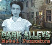 Dark Alleys: Motel Penumbra