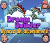 Dream Builder: Il parco dei divertimenti