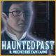 Haunted Past: Il regno dei fantasmi