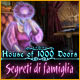 House of 1000 Doors: Segreti di famiglia