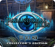 Paranormal Files: The Tall Man Collector's Edition