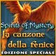 Spirits of Mystery: La canzone della fenice Edizione Speciale